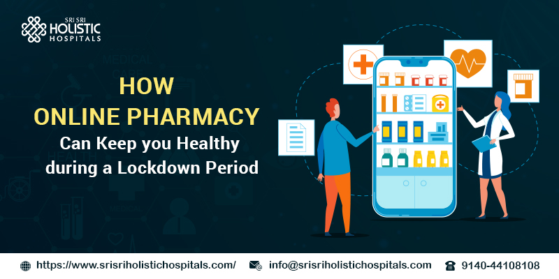 How Online Pharmacy Can Keep You Healthy During a Lockdown Period?