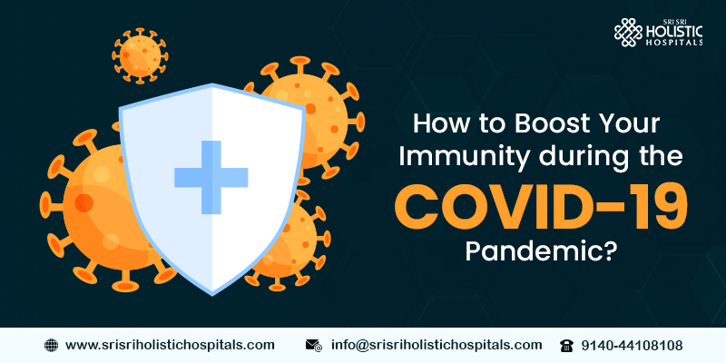How to Boost Your Immunity During the COVID-19 Pandemic?