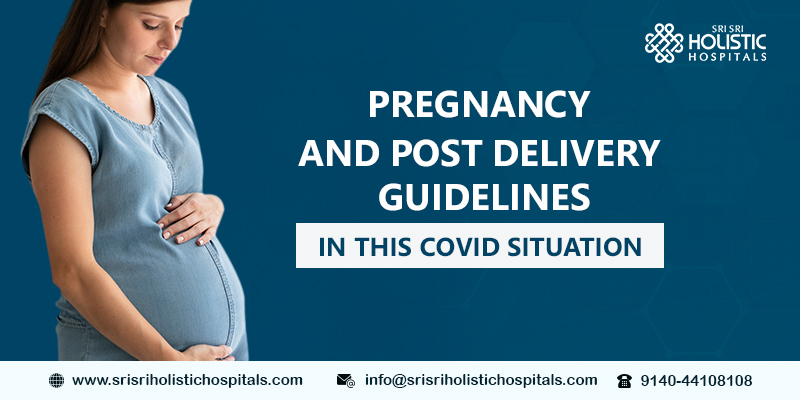 Pregnancy and Post Delivery Guidelines in this COVID Situation