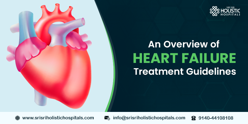 An Overview of Heart Failure Treatment Guidelines