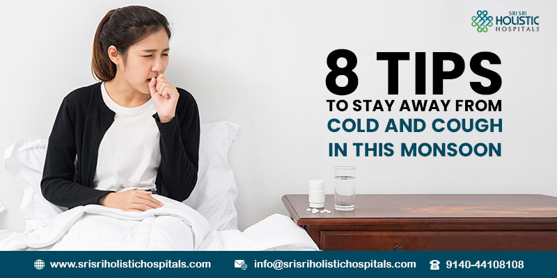 8 Tips to Stay Away from Cold and Cough in this Monsoon