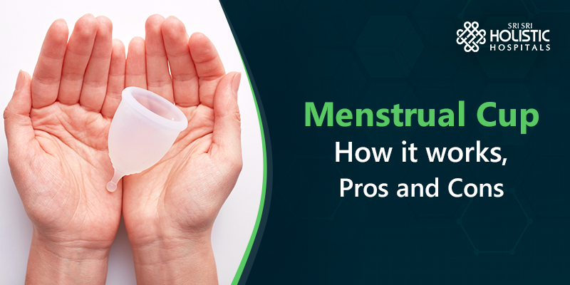 Menstrual Cup: How it works, Pros and Cons