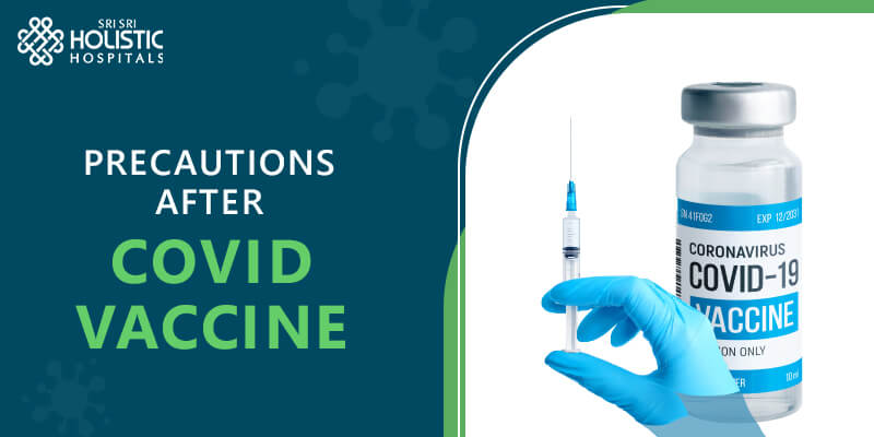 Precautions after Covid Vaccine