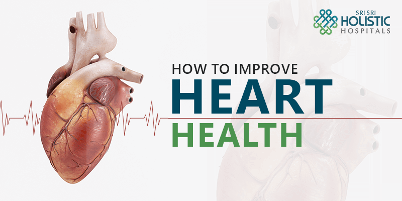 How to Improve Heart Health?