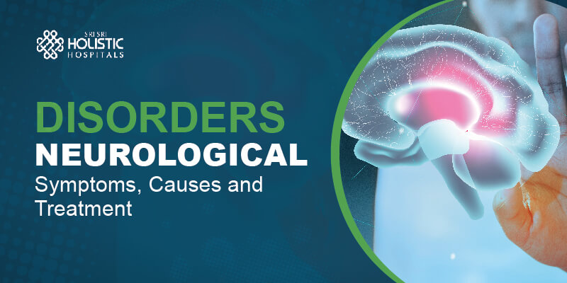 Top 5 Neurological Disorders – Symptoms, Causes, and Treatment