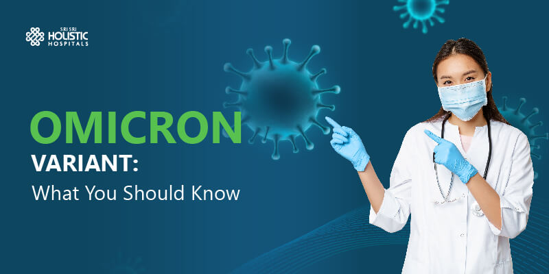 COVID Omicron Variant: What You Should Know