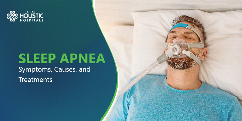 Sleep Apnea: Symptoms, Causes, and Treatment