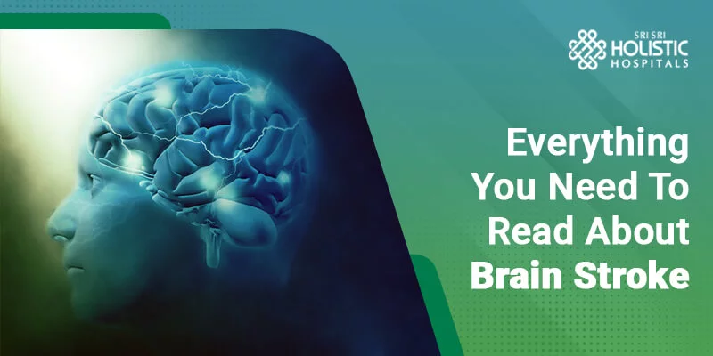 Everything You Need To Read About Brain stroke