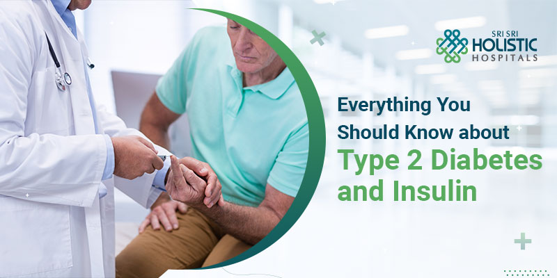 Everything You Should Know About Type 2 Diabetes and Insulin