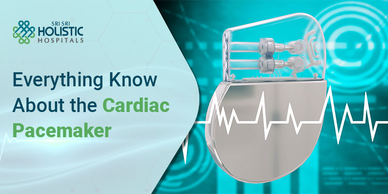 Everything Know About the Cardiac Pacemaker